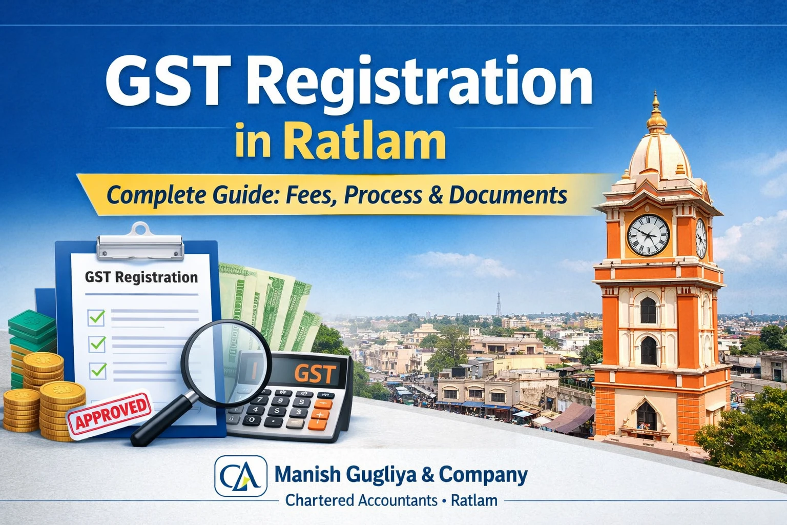 GST Registration in Ratlam guide banner showing GST documents, checklist and Ratlam city landmark with Manish Gugliya & Company Chartered Accountants branding